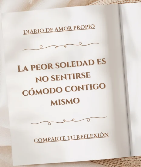 La peor soledad es no sentirse cómodo contigo mismo